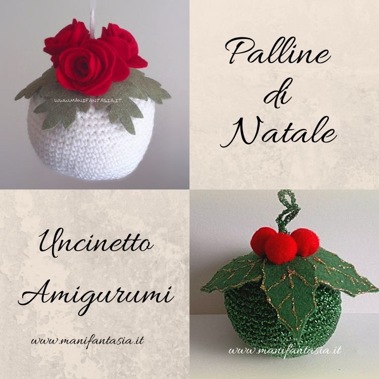 Palline Di Natale Uncinetto Amigurumi Schema E Tutorial Manifantasia