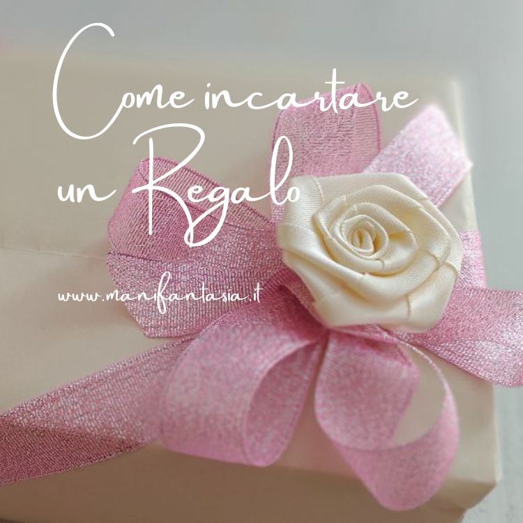 come incartare un regalo