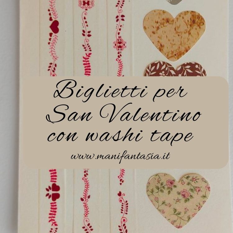 biglietti per san valentino con washi tape